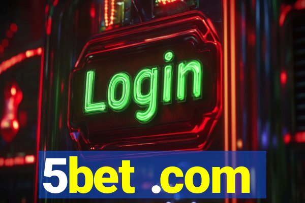 5bet .com